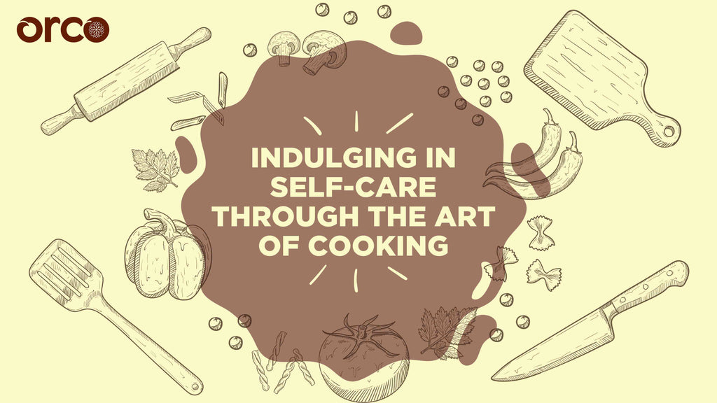Self-Care Through The Art Of Cooking at Home